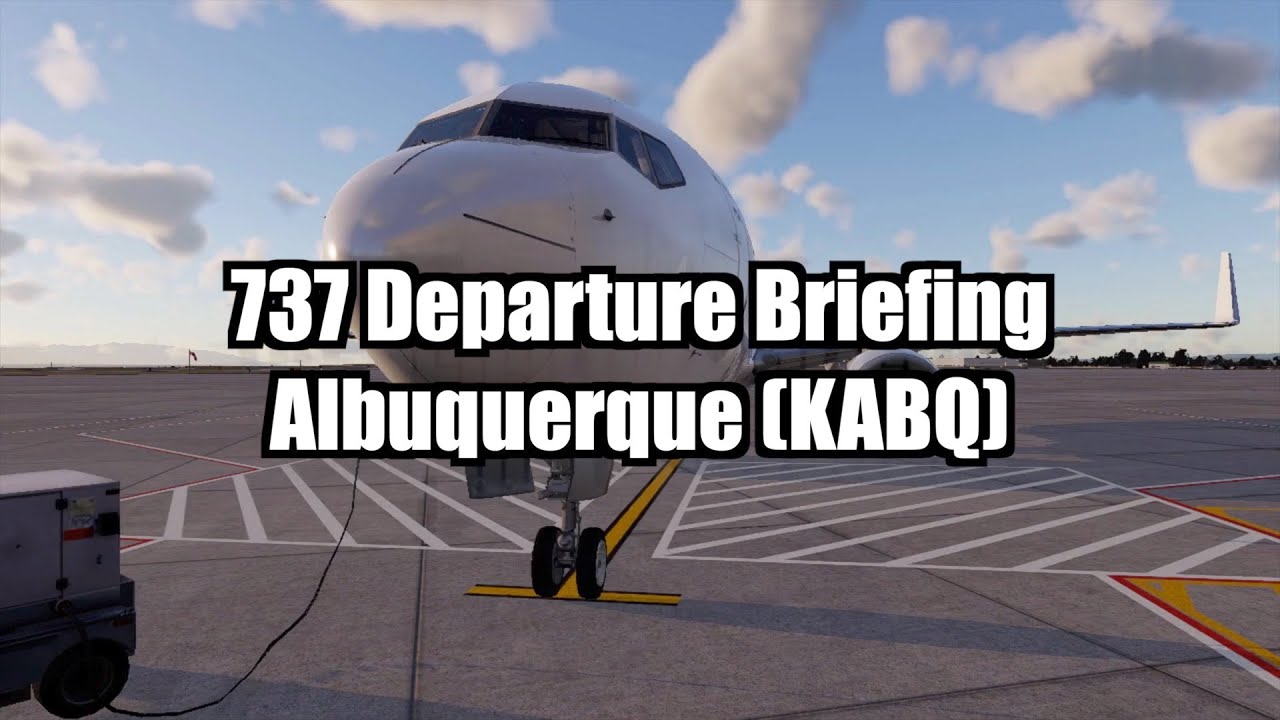 Boeing 737 Departure Briefing: KABQ Takeoff Setup & Procedures