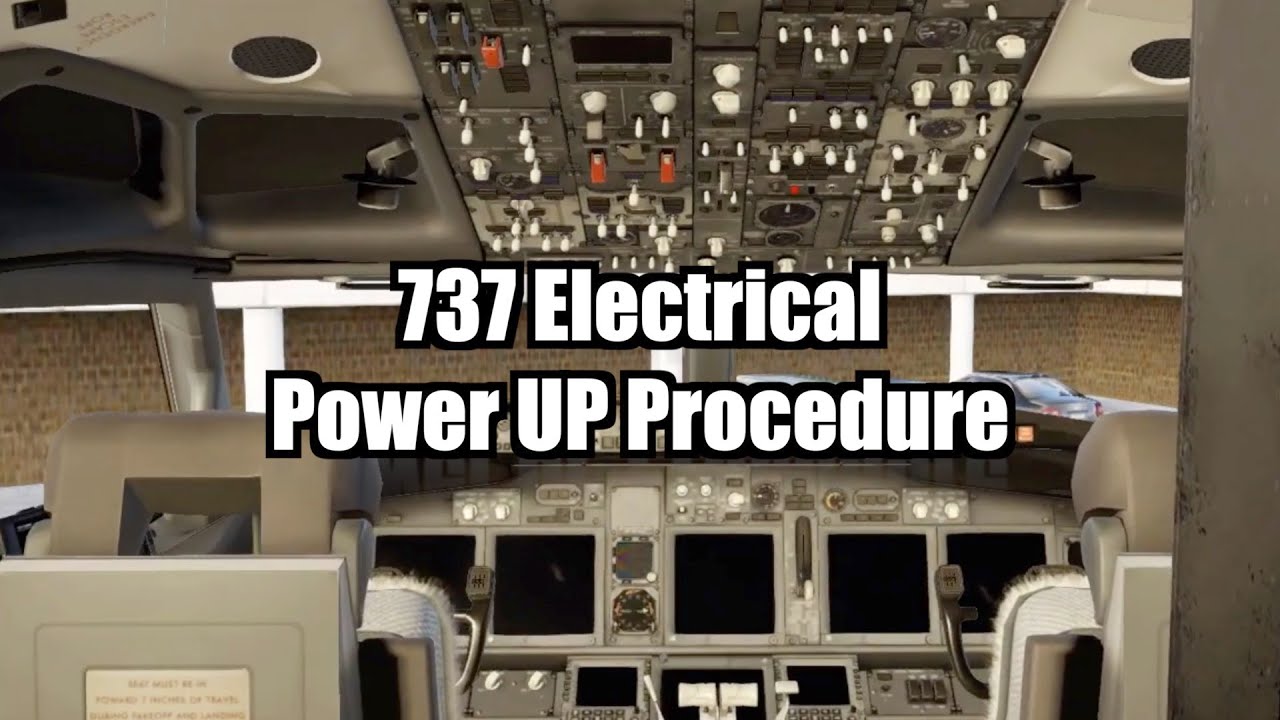 737 Electrical Power Up Procedure