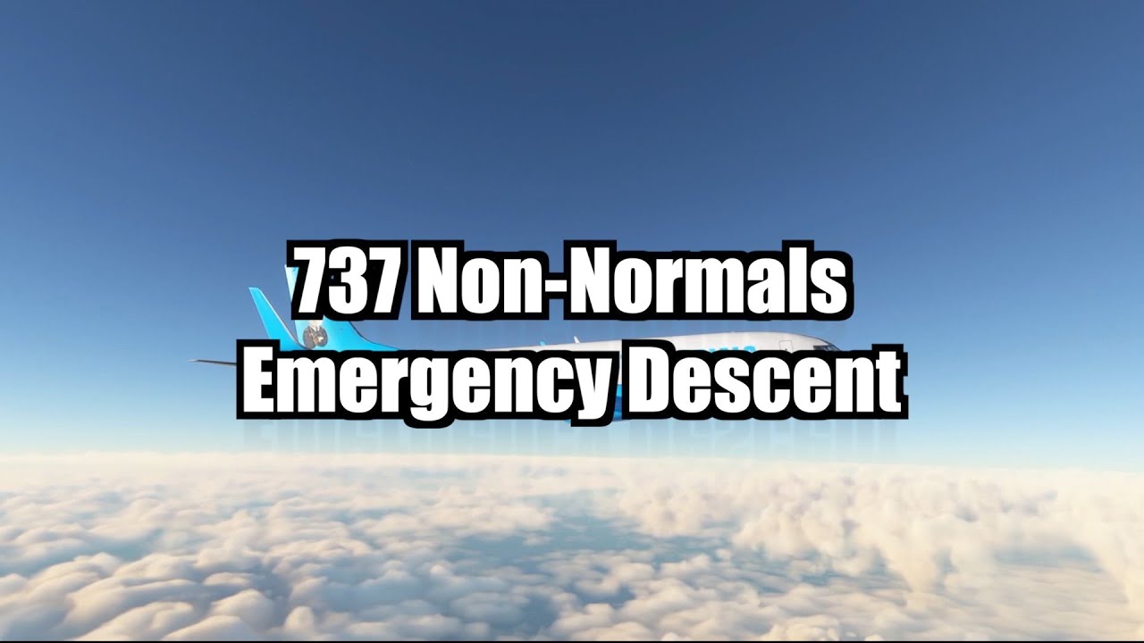Mastering Emergency Descent: Boeing 737 Procedure | Step-by-Step Tutorial