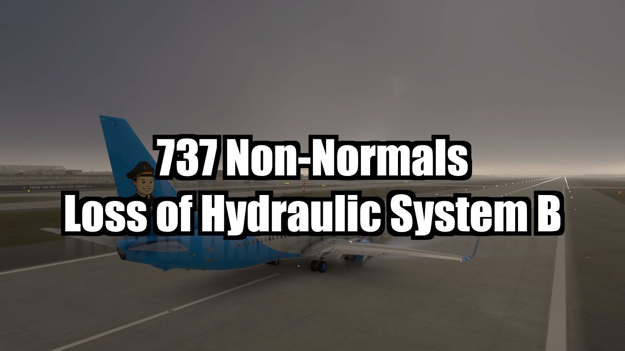 737 Non-Normal Procedures: Loss of Hydraulic System B | PMDG737