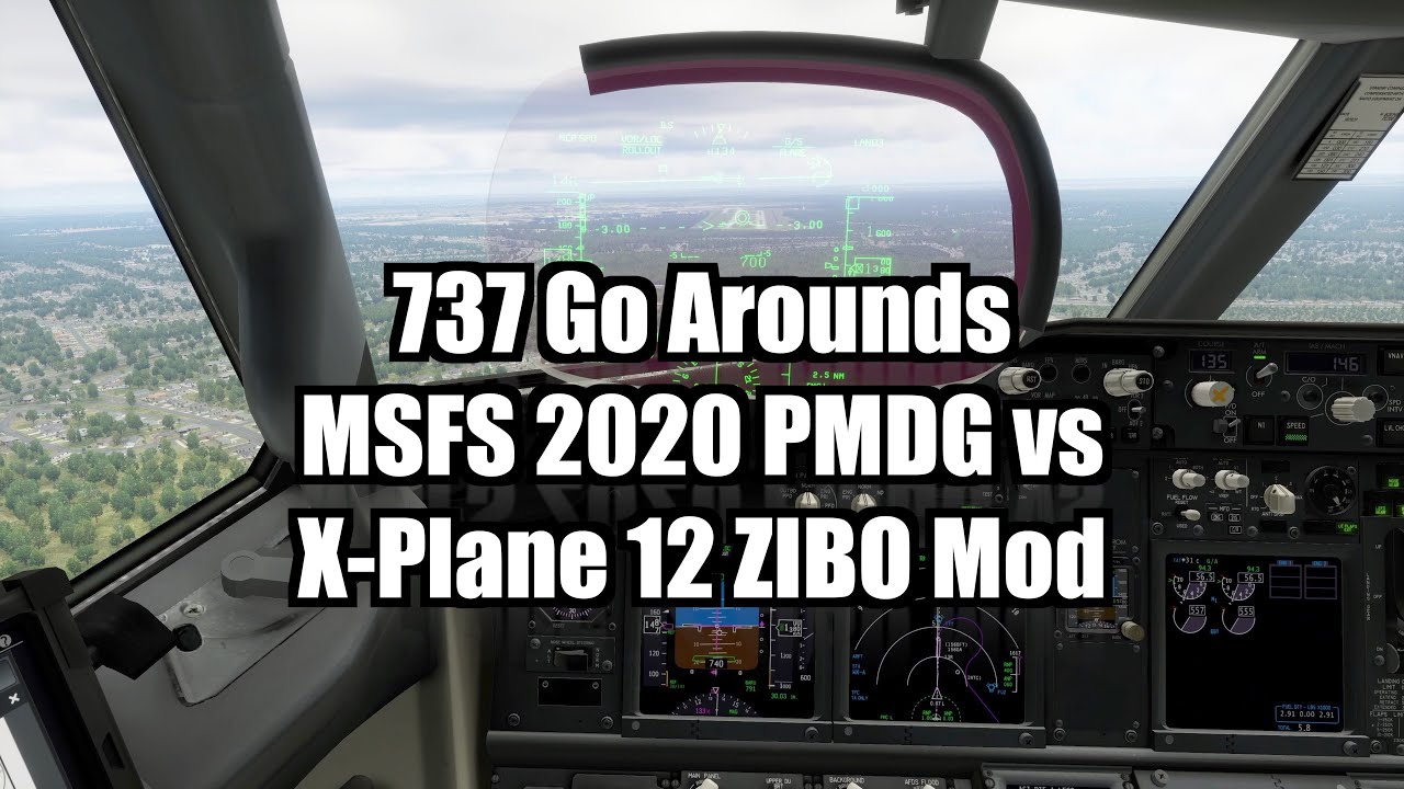 Boeing 737 Go-Arounds | PMDG 737 & Zibo-Mod