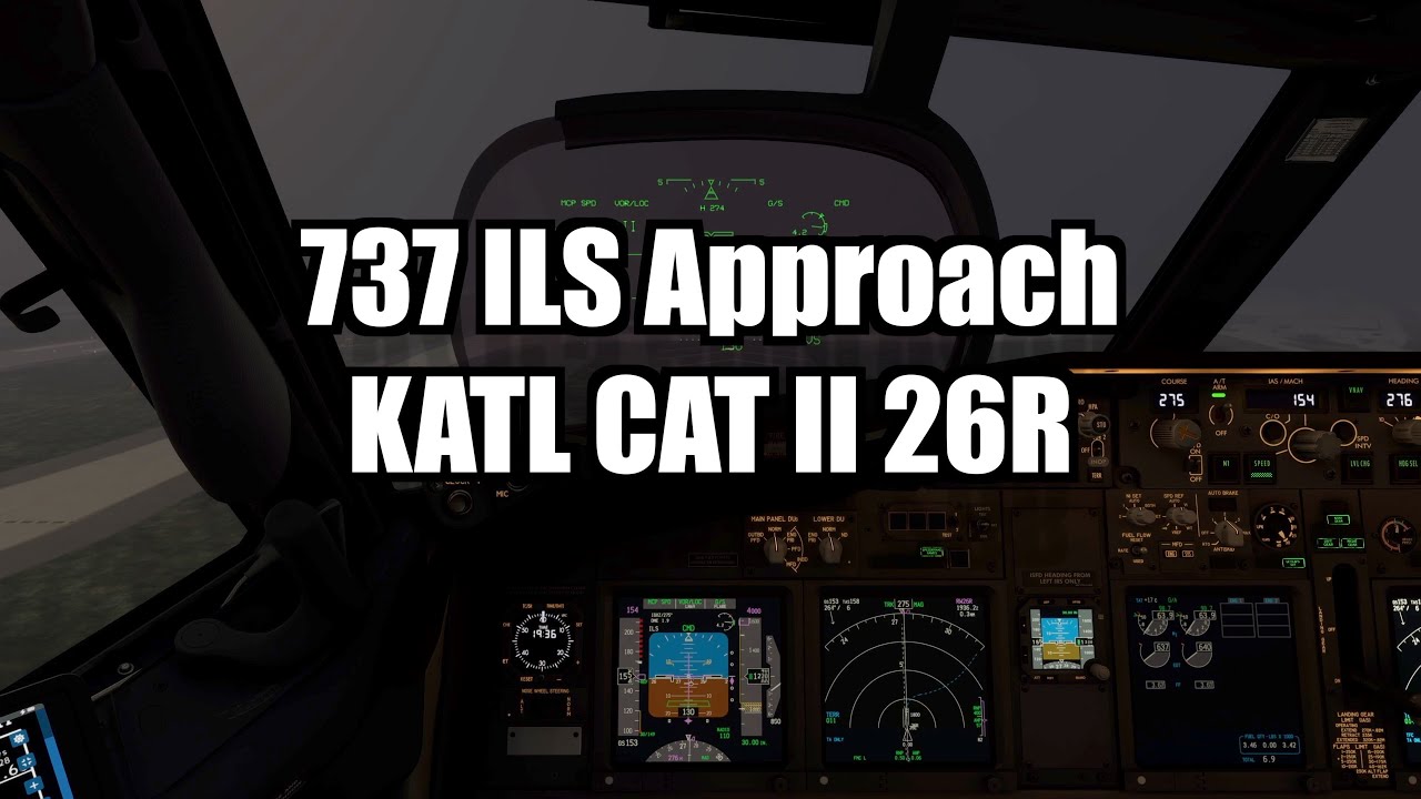 Boeing 737 Approach Tutorials: Cat II ILS 26R KATL | PMDG